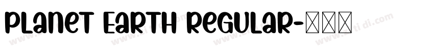 Planet Earth Regular字体转换